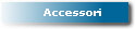 Accessori